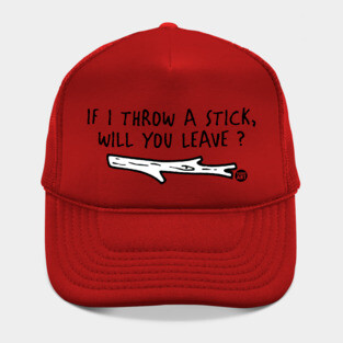 THROW A STICK Hat