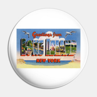 Greetings from Long Island, New York - Vintage Large Letter Postcard Pin