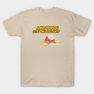 Dog shit T-Shirt