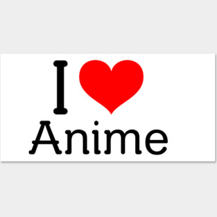 I Heart Anime - Anime Lovers/Weebs Posters and Art