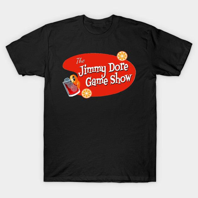 The Jimmy Dore Game Show! T-Shirt by The Jimmy Dore Show