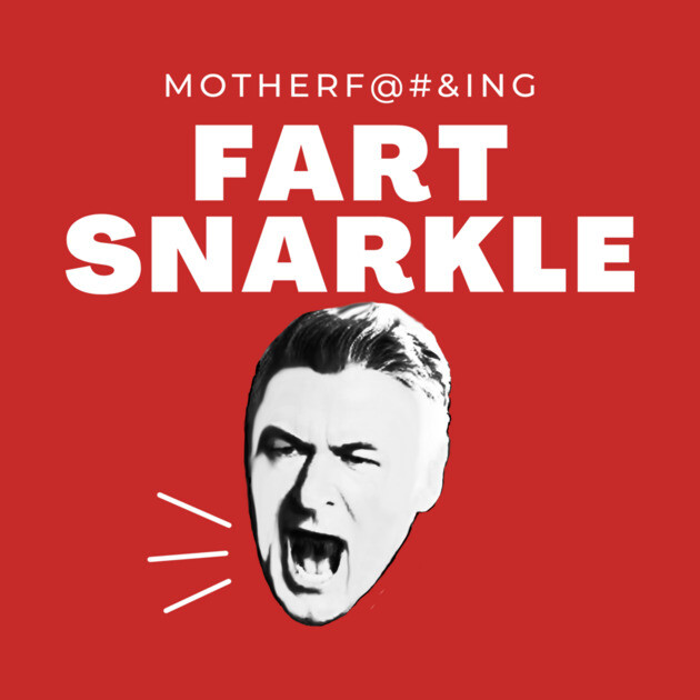 Motherfu#@ing Fart Snarkle by The Jimmy Dore Show