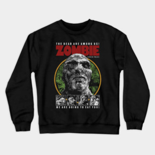 Zombie, Lucio Fulci, Italian Horror Crewneck Sweatshirt