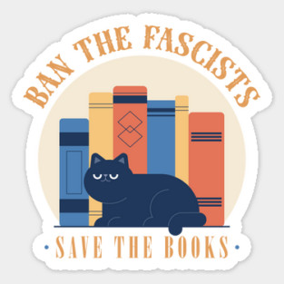 Ban The Fascists, Save The Books Sticker