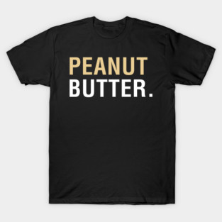 Peanut Butter T-Shirt