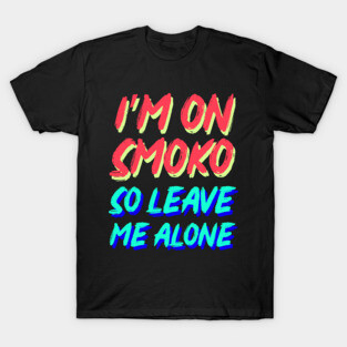 smoko 2 T-Shirt