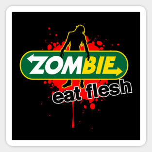 Zombie Eat Fresh Magnet