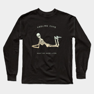We Shall See Long Sleeve T-Shirt