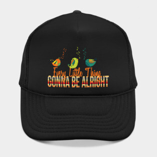 'Every Little Thing Is Gonna Be Alright' Hippie Peace Gift Hat