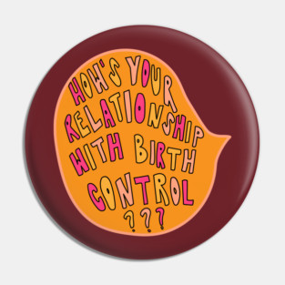 Birth Control Pin