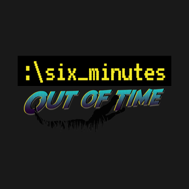 Six Minutes: Out of Time GATOR! by GZM Podcasts