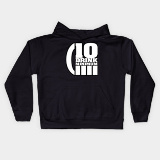 10 Drink Minimum Logo Kids Hoodie