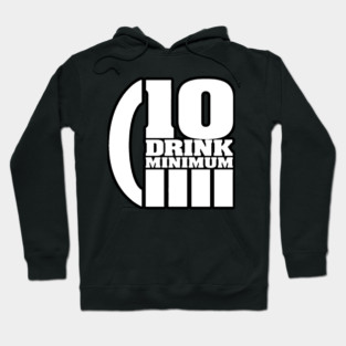 10 Drink Minimum Logo Hoodie