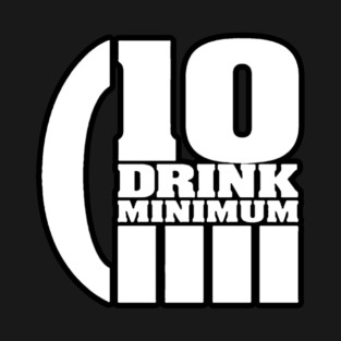 10 Drink Minimum Logo T-Shirt
