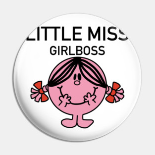 Little miss girlboss Pin