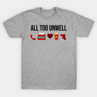 All Too Unwell Taylor Swift T-Shirt