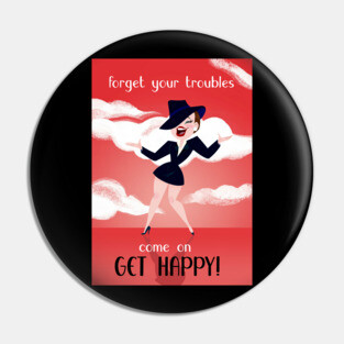 Come On, Get Happy! Pin