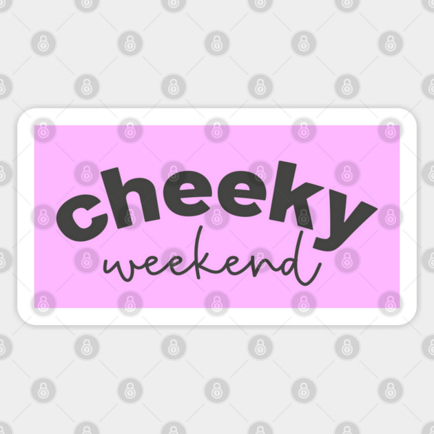 Cheeky Weekend Sticker by Camp Happy Hour