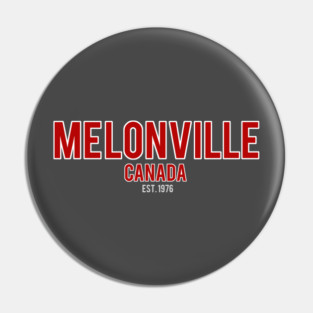 Melonville Canada Pin