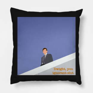 Michael Scott Dwight You Ignorant Slt Quote Meme Fan Art Pillow