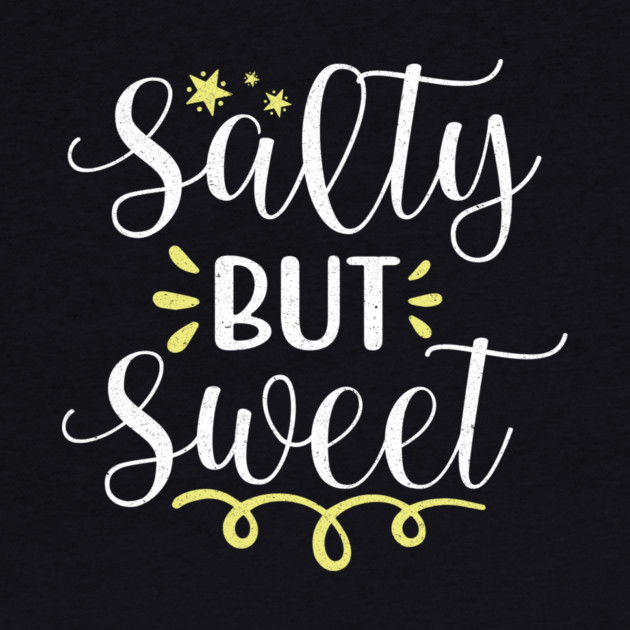 Salty But Sweet by The WYLD Tribe