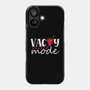 Vacay Mode Phone Case