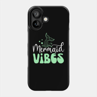 Mermaid Vibes Phone Case
