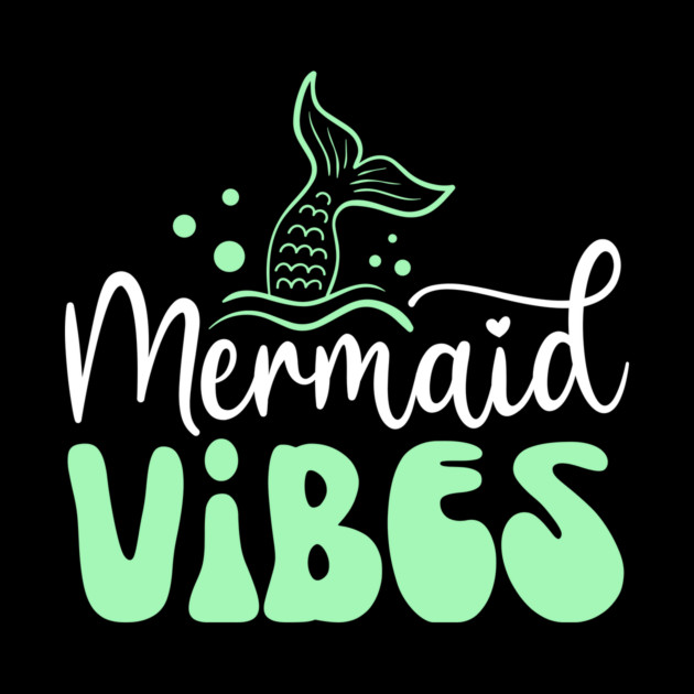 Mermaid Vibes by The WYLD Tribe