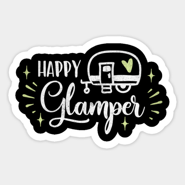 Happy Glamper Camper Sticker by The WYLD Tribe