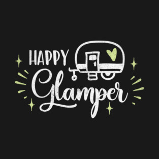 Happy Glamper Camper T-Shirt