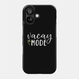 Summer Vacay Mode Phone Case
