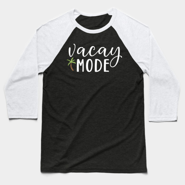 Summer Vacay Mode Baseball T-Shirt by The WYLD Tribe