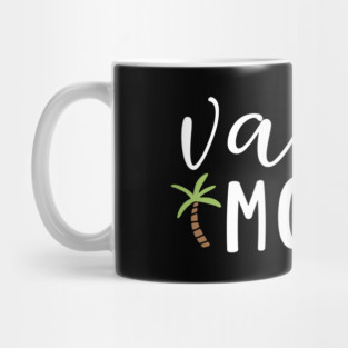 Summer Vacay Mode Mug