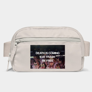 Death Is Coming / Eat Trash / Be Free Bag
