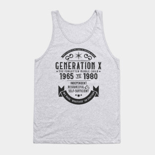 Generation X: The Middle Child Tank Top