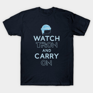 Watch Tron and Carry On T-Shirt