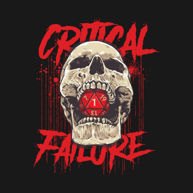 DND D20 Critical Fail Dice Roll Bloody RPG - Dnd - T-Shirt | TeePublic