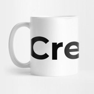 you are a creator Mug