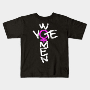 Vote Women Kids T-Shirt