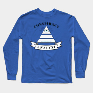 Conspiracy Analyst Long Sleeve T-Shirt