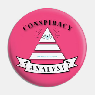 Conspiracy Analyst Pin