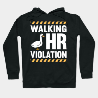 Walking Hr Violation Hoodie