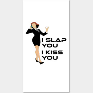 I slap you I kiss you Posters and Art