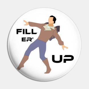 Fill er' Up Pin
