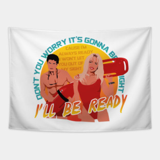 I'll be ready Tapestry