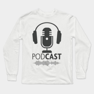 podcast Long Sleeve T-Shirt