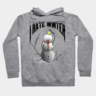 I Hate Winter Hoodie