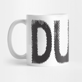 DUDE Mug