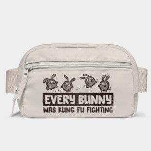 Every Bunny was Kung Fu Fighting Bag