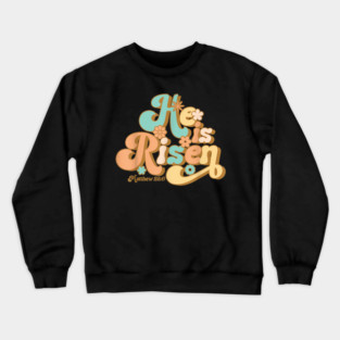 Easter Retro Groovy He Is Risen Jesus Women Easter Crewneck Sweatshirt